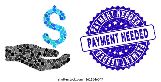 Collage payment icon and corroded stamp seal with Payment Needed text. Mosaic vector is created with payment icon and with randomized spheric items. Payment Needed stamp uses blue color,