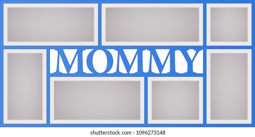 Collage of photo frames  vector illustration, background. Sign Mommy and design element with blank photo frames with borders 