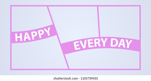 Collage of photo frames  vector illustration, background. Sign Happy every day and template photo frames with borders 