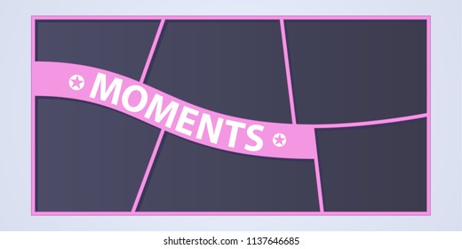 Collage of photo frames vector illustration, background. Sign Moments and set of  photo frames for insertion of pictures 