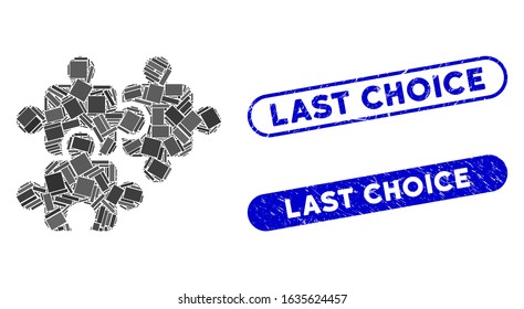 Collage puzzle elements and rubber stamp seals with Last Choice text. Mosaic vector puzzle elements is composed with random rectangle items. Last Choice stamp seals use blue color,
