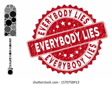 Collage screwdriver and rubber stamp seal with Everybody Lies caption. Mosaic vector is composed with screwdriver icon and with randomized circle items. Everybody Lies stamp seal uses red color,