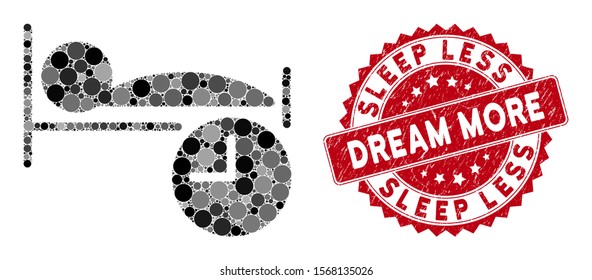 Collage sleep time and rubber stamp watermark with Sleep Less Dream More text. Mosaic vector is designed with sleep time icon and with scattered circle spots.