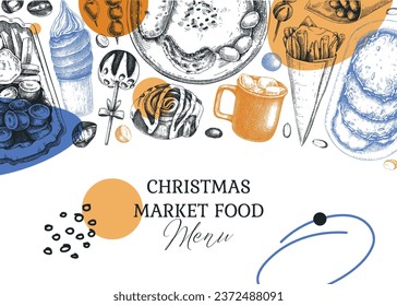 Collage style Christmas background. Traditional European Christmas market food design. Fast food menu. Vintage hand-drawn vector illustration. Mulled wine, raclette, grilled sausages, pastries sketch