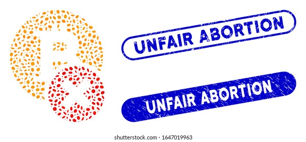 Collage wrong Bitcoin and grunge stamp seals with Unfair Abortion text. Mosaic vector wrong Bitcoin is formed with scattered elliptic items. Unfair Abortion stamp seals use blue color,