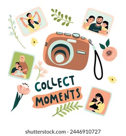 Collect Moments poster with cartoon camera,memorable photos,flowers and handwritten.Cute card with happy family.Hand drawn print on fabric and paper.Design for use in postcard,banner template,cover.