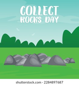 Collect Rocks Day . Design suitable for greeting card poster and banner