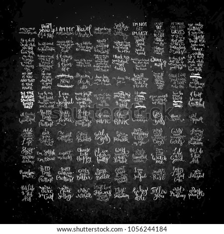 Collection of 100 hand written calligraphy quotes motivation for life and happiness on blackboard. Set for postcard, poster, prints, cards graphic design.