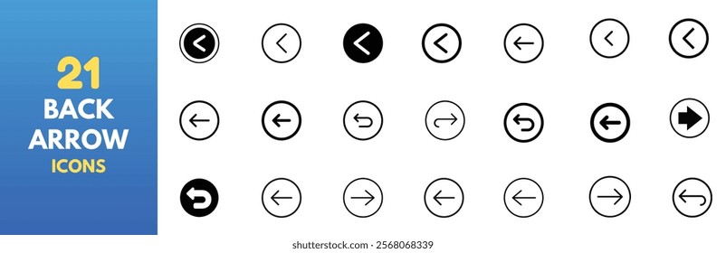 Collection of 21 back arrow icons for UI and UX design. Clean and minimalist back arrow icons. Line style with circular and straight variations.Vector format.