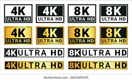 collection of 4k and 8k ultra hd labels in black white and gold used for screen resolution and display quality	