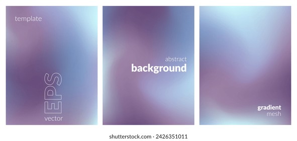 Collection abstract blurred background. Gradient mesh. Pale color mix. Faded effect blue violet gray blend. Modern design template for web covers, ad banners, posters, brochures, flyers. Vector EPS