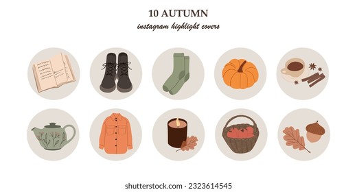 Collection of autumn highlight covers, icons and badges for social media. Pumpin, tea, book, candle, autumn clothes. Cozy home. Hygge design. Isolated vector set