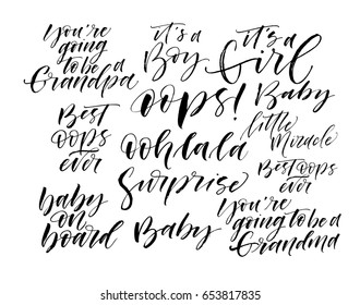 Collection of baby's phrases. It's a girl, little miracle, baby on board and other. Ink illustration. Modern brush calligraphy. Isolated on white background. 