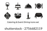 A collection of black and white icons representing various catering and event dining elements, including a wine glass, cake with a candle, food cover, tableware, and table setting. This set can be used for marketing materials, event planning, or restaurant branding.
