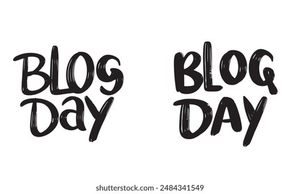 Collection of Blog Day text lettering. Hand drawn vector art.