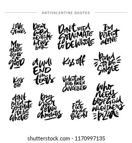 Collection of brush lettering quotes on anti valenting sayings. Poster for single people with broken heart.