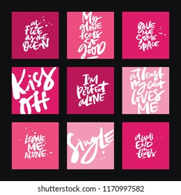 Collection of brush lettering quotes on anti valenting sayings. Poster for single people with broken heart.