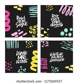 Collection of brush lettering quotes on anti valenting sayings. Poster for single people with broken heart.