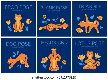 The collection of cats who are doing yoga to be healthy. The cartoon characters with text that can be customized. The set of vector illustrations is good for social media, and so on.