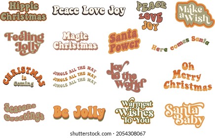 Collection of Christmas quotes in 70s retro style lettering. Holiday season graphics for T-shirts, mugs, greeting cards etc.