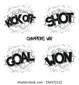 Collection classic comic bubbles - way champions in football. Kick off, shot, goal, won. Vector CMYK eps 8