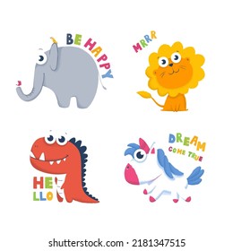 Collection of cute animal characters with quotes for print, cards, design. unicorn, dinosaur, lion, elefant