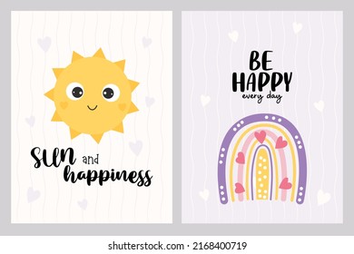 Collection of cute baby cards. Funny sun and decorative rainbow with hearts. Motivational slogan Be happy every day and sun and happiness. Vector illustration for baby collection, design, print