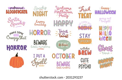 Collection of cute Halloween typography stickers. Hand drawn catchy holiday phrases. Spooky Halloween quotes and sayings. Vector illustration. 