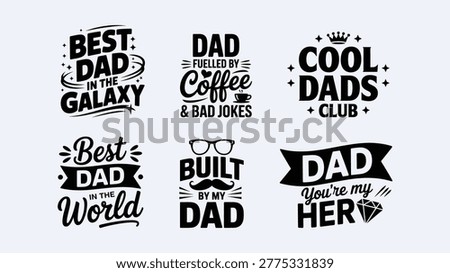 Collection of dad themed quotes and typography designs for father day merchandise