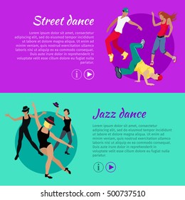 Collection of dancing web banners. Flat style. Street and jazz dance concepts with dancing women and men in modern casual, sportswear and scenic clothes. For dancing club, courses, landing page design
