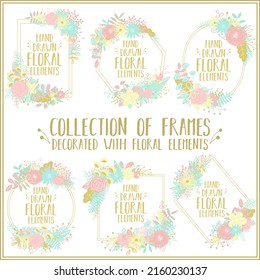 Collection of decorative frames of different forms, decorated with floral motifs. Vector image of cartoon hand-drawn floral elements.