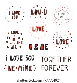 Collection of different typographic elements, quotes about love, hearts. Isolated objects on white background. Vector illustration. Design concept for Valentine Day romantic lettering card, poster.
