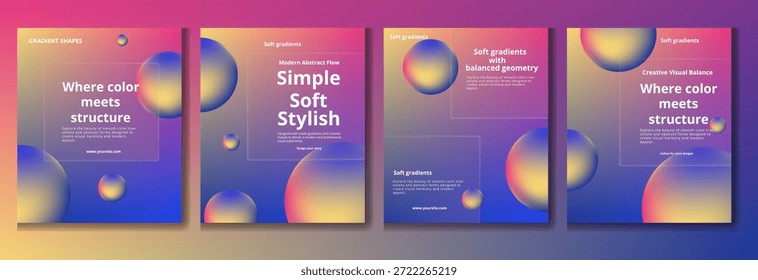 A coleção exibe quatro layouts de design gráfico moderno vertical enfatizando gradientes de cores suaves misturados com sobreposições geométricas translúcidas e esferas etéreas flutuantes para um tema visual abstrato e elegante.