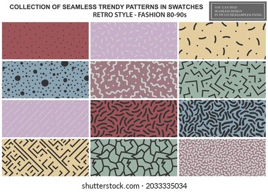 Collection of elegant colorful trendy patterns. Retro style - fashion 80-90s. Fabric textures, endless repeatable backgrounds. You can find seamless design in swatches panel.