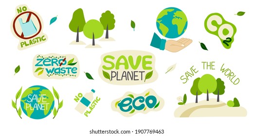 Collection of environmental illustrations with slogans-zero waste, waste recycling, ecology, save the planet, save the world. Set of decorative design elements on a Flat style, vector illustration.