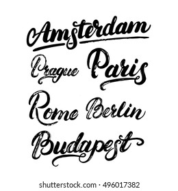 Collection of european capitals Amsterdam, Berlin, Paris, Rome, Prague, Budapest. City names hand written lettering. Modern brush calligraphy. Isolated on white background. Vector illustration.