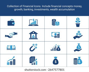 Colección de íconos financieros. Incluir conceptos financieros, dinero, crecimiento, banca, inversiones,
Acumulación de riqueza. Iconos de finanzas Ilustración vectorial, sólidos, iconos planos