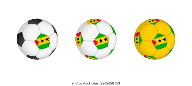 Collection football ball with the Sao Tome and Principe flag. Soccer equipment mockup with flag in three distinct configurations. Vector mockup.