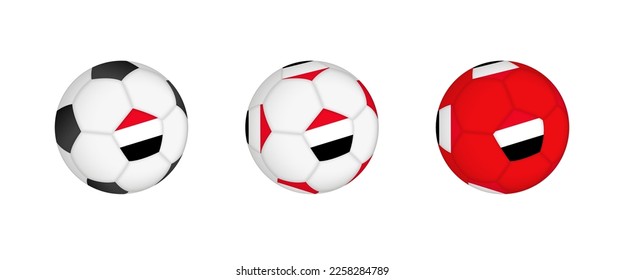 Collection football ball with the Yemen flag. Soccer equipment mockup with flag in three distinct configurations. Vector mockup.