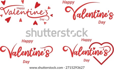 A collection of four distinct red typography designs celebrating Valentine's Day. Each design features stylized 'Happy Valentine's Day' text in a flowing script, suitable for cards, decorations, or di