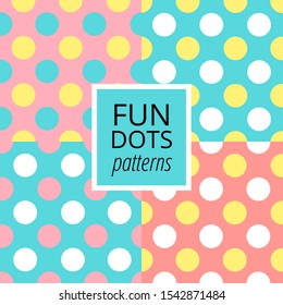 Collection of four fun dotted seamless patterns. Pastel vector ornaments for party, festival and birthday poster, banner, card, wrapping paper, textile, packaging