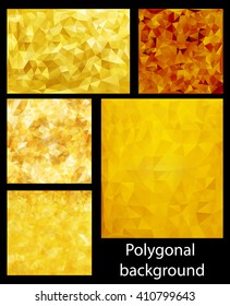 A collection of gold backgrounds. Set of abstract backgrounds for design .Polygon the background pattern. Template for business.