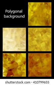 A collection of gold backgrounds. Set of abstract backgrounds for design .Polygon the background pattern. Template for business.