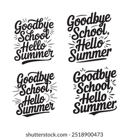 A collection of Goodbye School Hello Summer typography, vectors, and illustrations on a white background