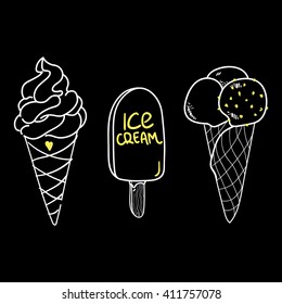 Collection of hand drawn ice cream, doodle ice cream, isolated on black background, good for food design, hand lettering Ice Cream, Eps 8