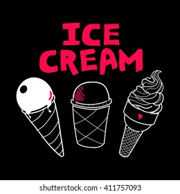 Collection of hand drawn ice cream, doodle ice cream, isolated on black background, good for food design, hand lettering Ice Cream, Eps 8