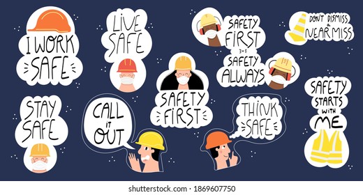 Collection of hand drawn lettering about health and safety on production and construction industries. Set of stickers-safety first, stay safe, live safe, think twice. Safety first quotes and concepts