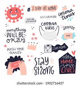 Collection of hand drawn lettering about quarantine and corona virus 2020 pandemy. Set of stickers - stay home, wash your hands, sanitize. Unique vector design elements. Covid19 quotes and concepts.