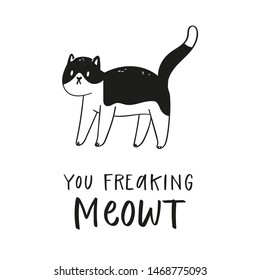 Collection hand drawn lettering quotes about cute funny cats. Humoristic calligraphy message, slogan use for cards, print. Scandinavian style pretty pet in cartoon style black on white background