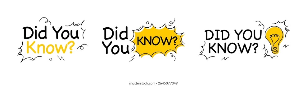 Collection of hand drawn text designs with phrase “Did You Know?” Playful design in doodle style drawn by hand ideal for education, interesting facts, or blog headers. Vector illustration